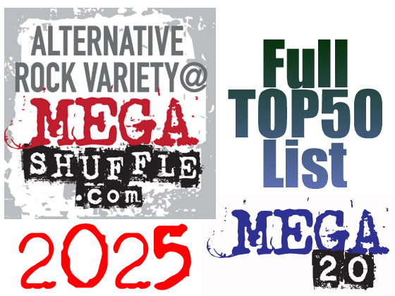 The MEGA20 for 2025 Alternative Rock Variety MEGASHUFFLE (full list)